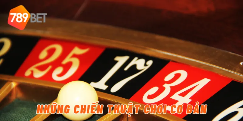 Những chiến thuật chơi cơ bản