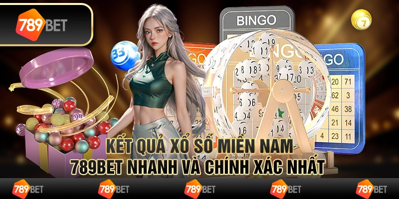 Kết Quả Xổ Số Miền Nam Nhanh Và Chính Xác Tại 789BET