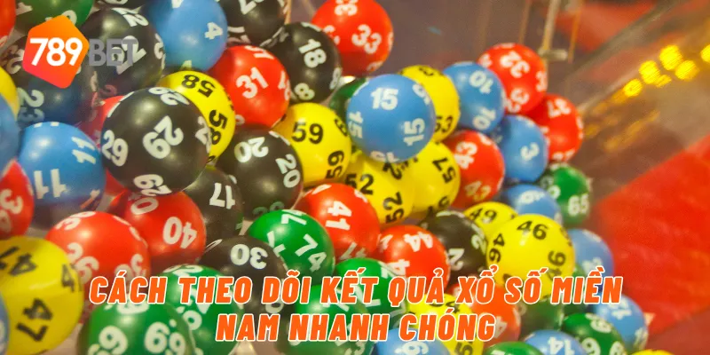 Cách theo dõi kết quả xổ số miền nam nhanh chóng