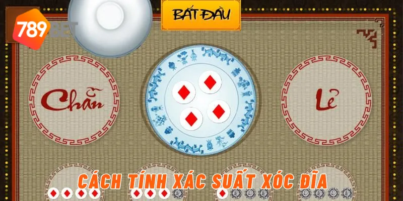 Cách tính xác suất xóc đĩa