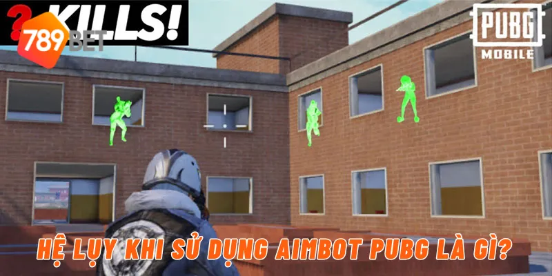 Hệ lụy khi sử dụng aimbot PUBG là gì?