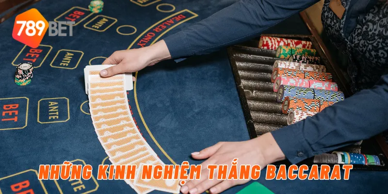 Những kinh nghiệm thắng baccarat