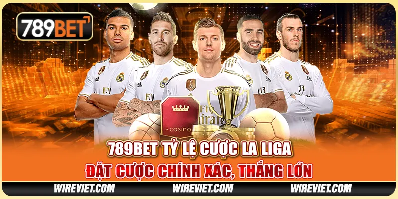 Tỷ Lệ Cược La Liga – Đặt Cược Chính Xác, Thắng Lớn