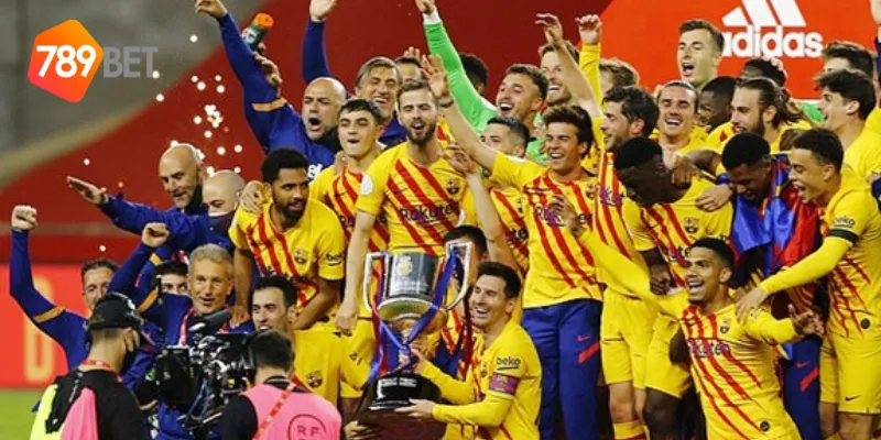 Cá cược bóng đá Cúp Nhà vua Tây Ban Nha cùng những đội bóng danh tiếng