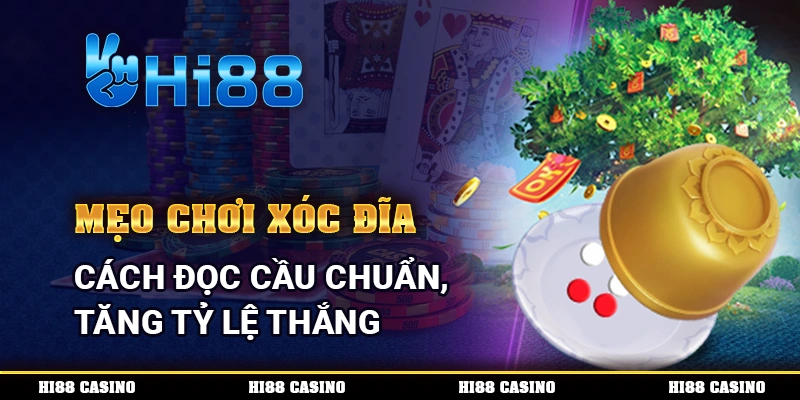 Mẹo Chơi Xóc Đĩa