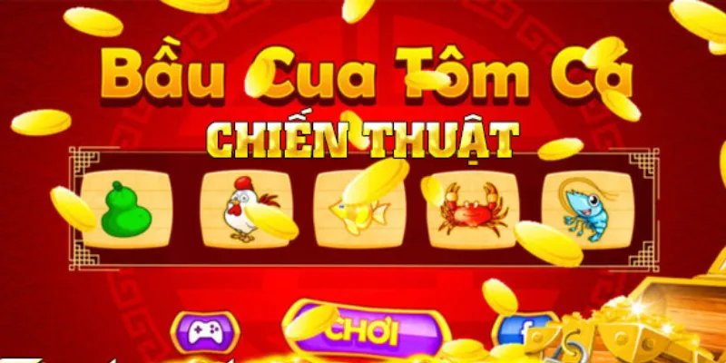 Phương pháp đặt cược trong trò chơi bầu cua tôm cá