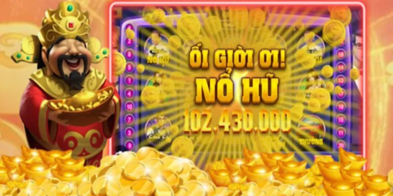 Thủ thuật quay nổ hũ giúp nâng cao cơ hội trúng thưởng